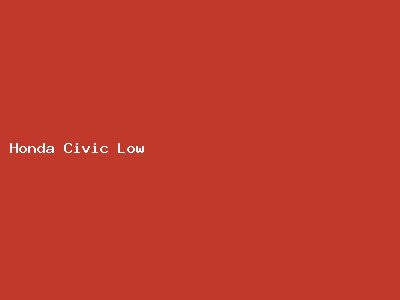 Honda Civic Low Mileage