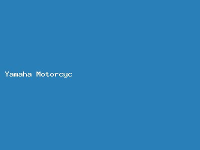 Yamaha Motorcycle 2019